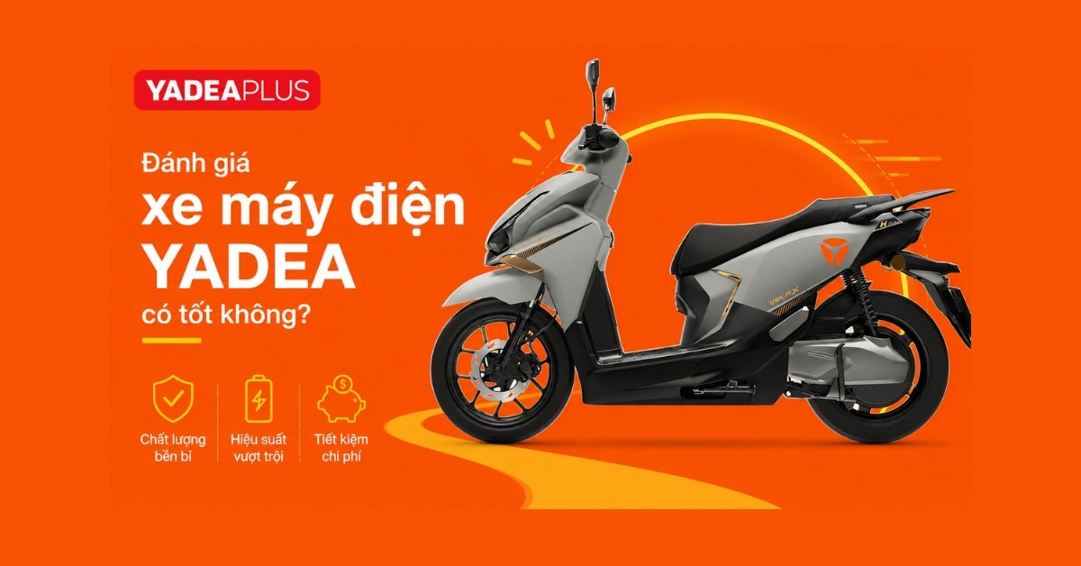 đánh giá xe máy điện YADEA