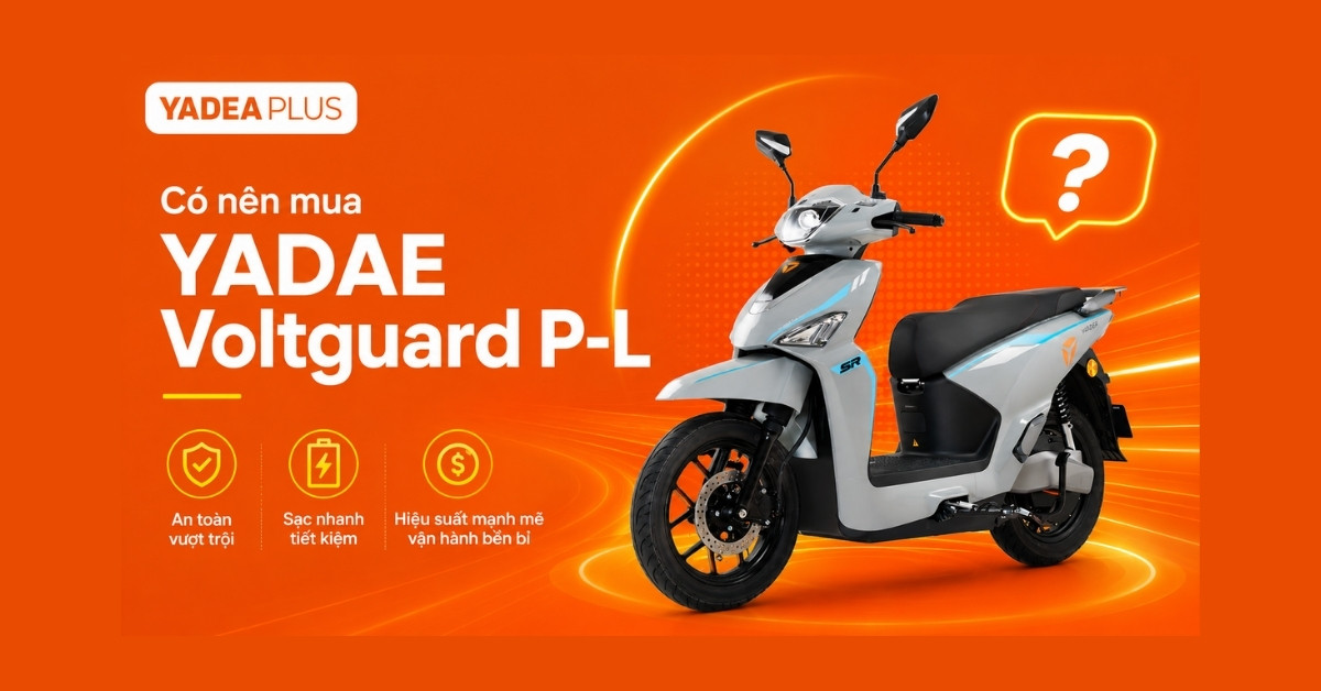 có nên mua Yadea Voltguard P-L