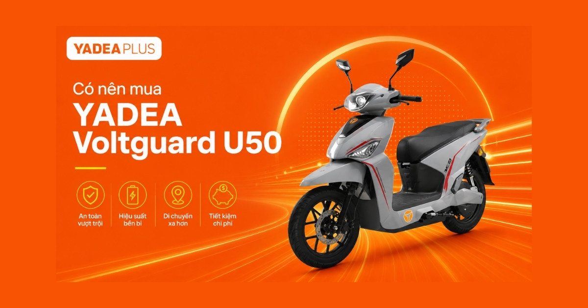 Có nên mua YADEA Voltguard U50
