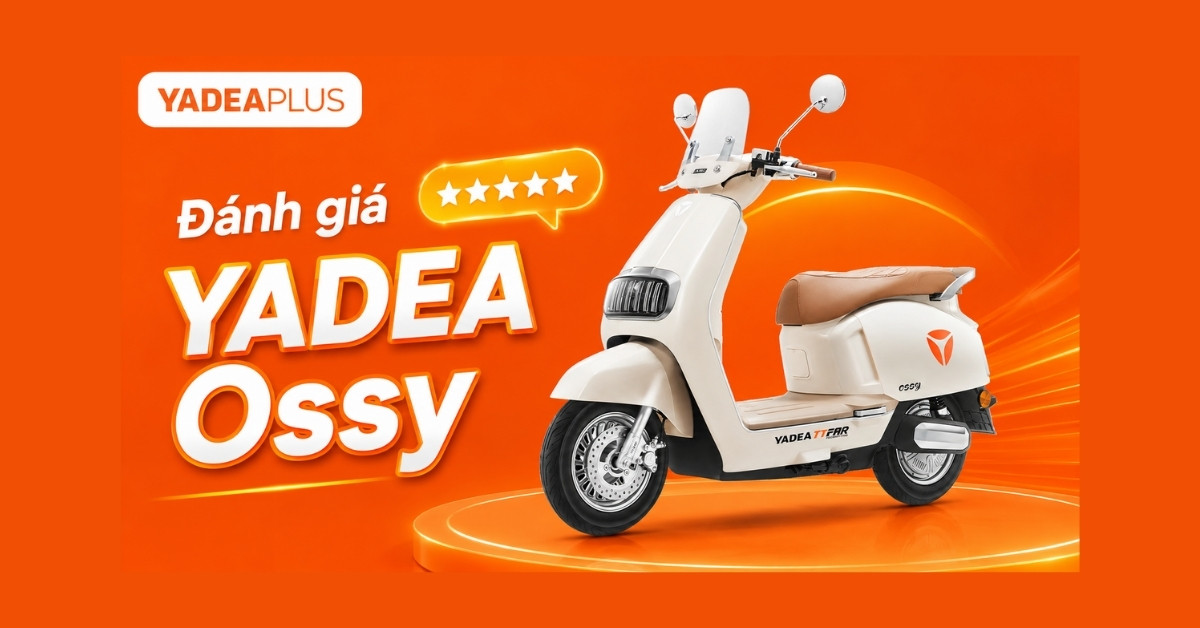 Đánh giá YADEA Ossy