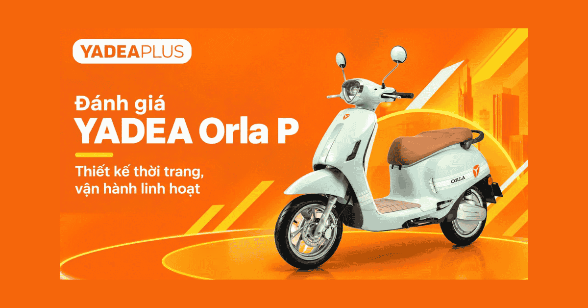 đánh giá YADEA Orla P