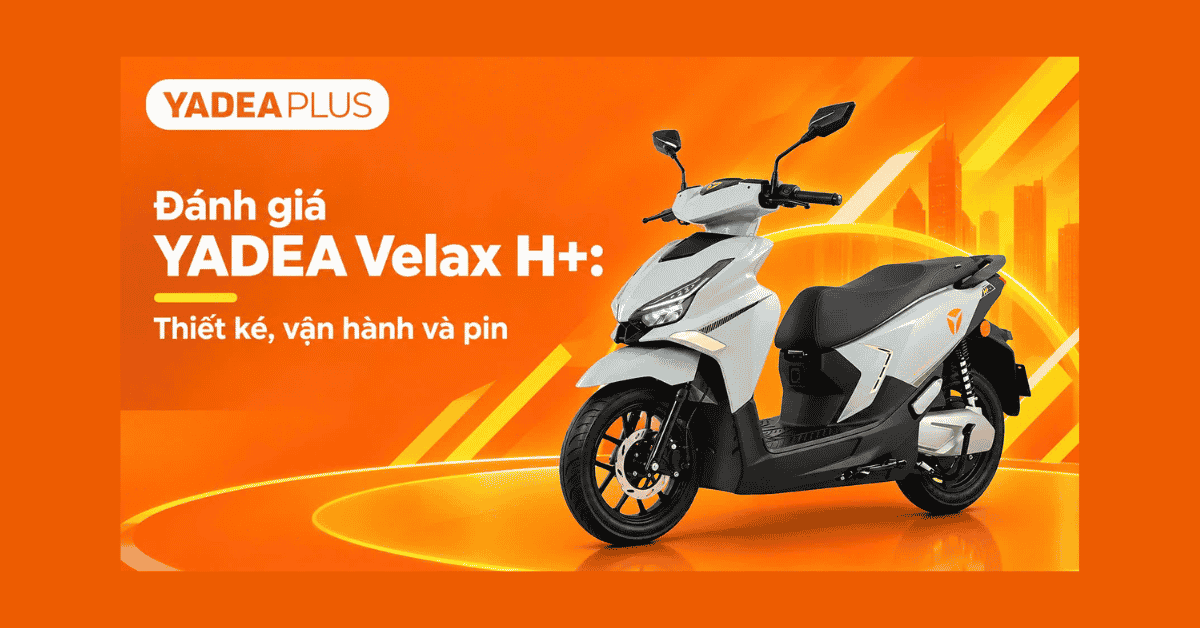 đánh giá YADEA Velax H+