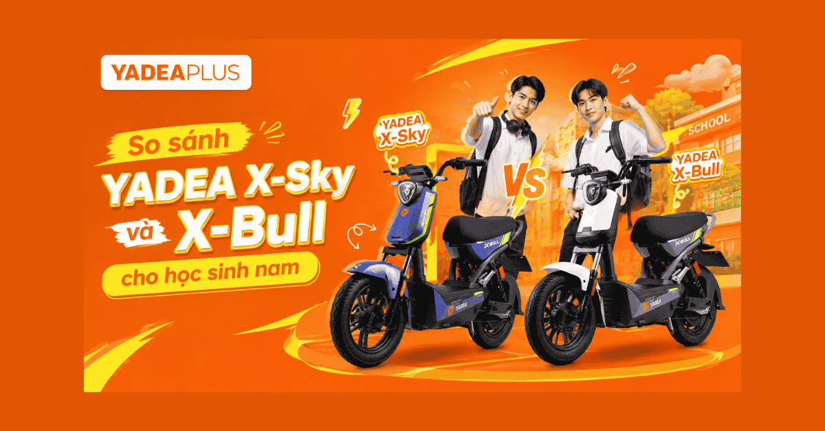 So sánh YADEA X-Sky và X-Bull